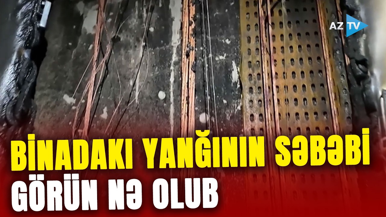 Binadakı yanğının səbəbi görün nə imiş: Sakinlər faktları dedi – Bina rəhbərliyi boynundan atdı