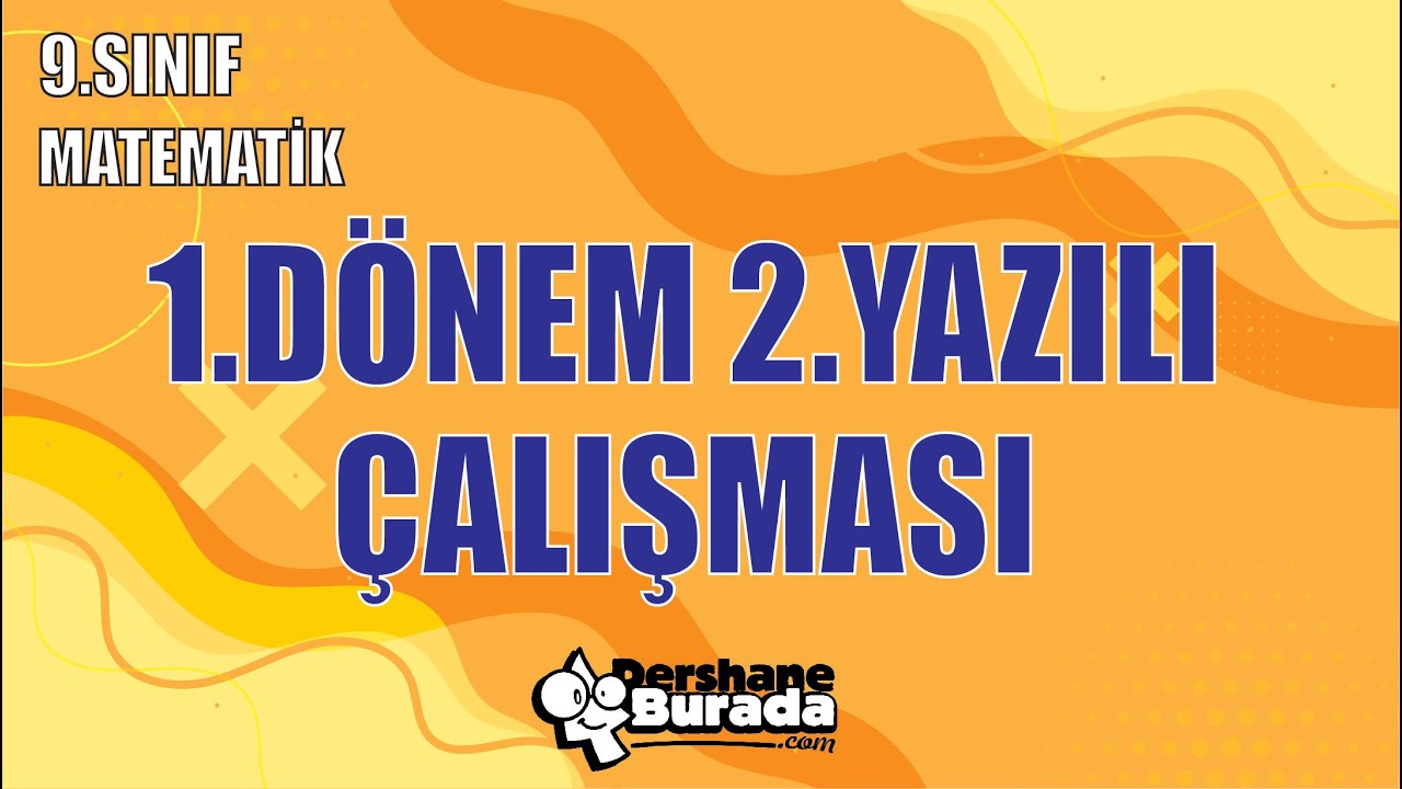 2022-2023 Eğitim Öğretim Yılı 9.SINIF MATEMATİK  1.Dönem 2. Yazılı Çalışması