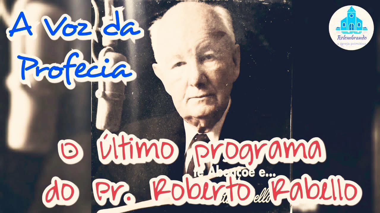 O último programa do Pastor Roberto Rabello 