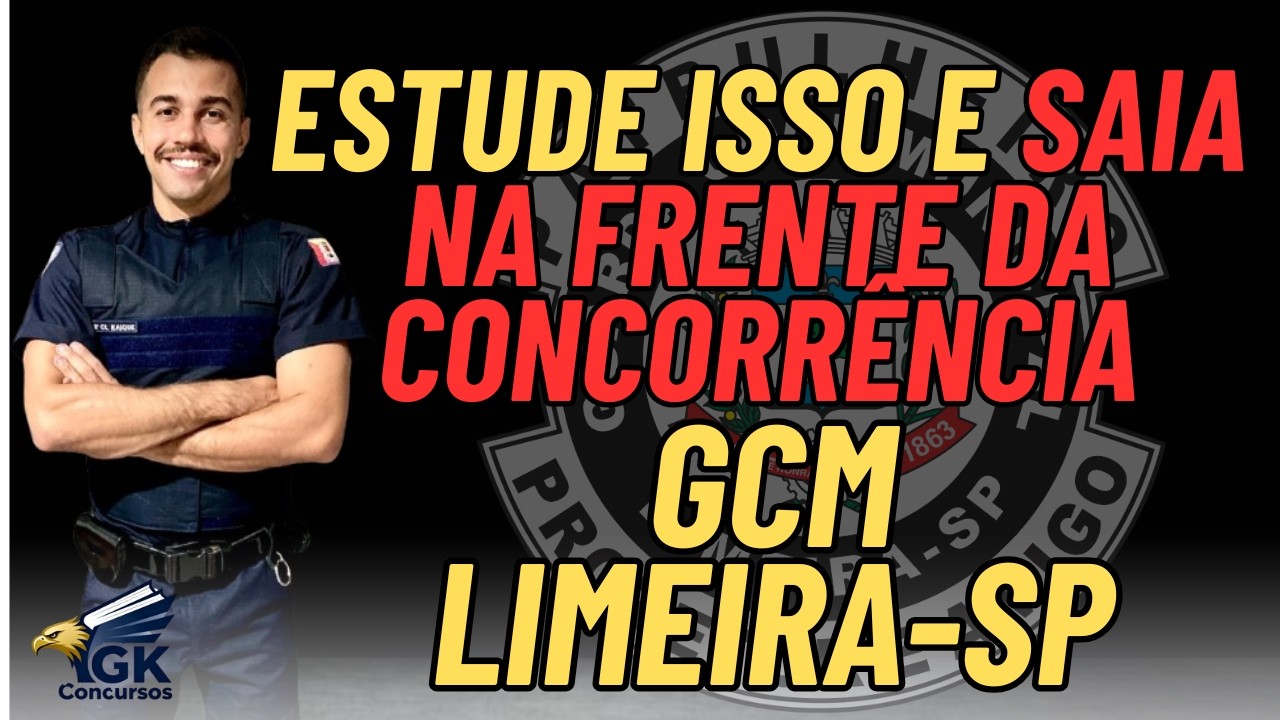 GCM Limeira. O que estudar Pré-edital.
