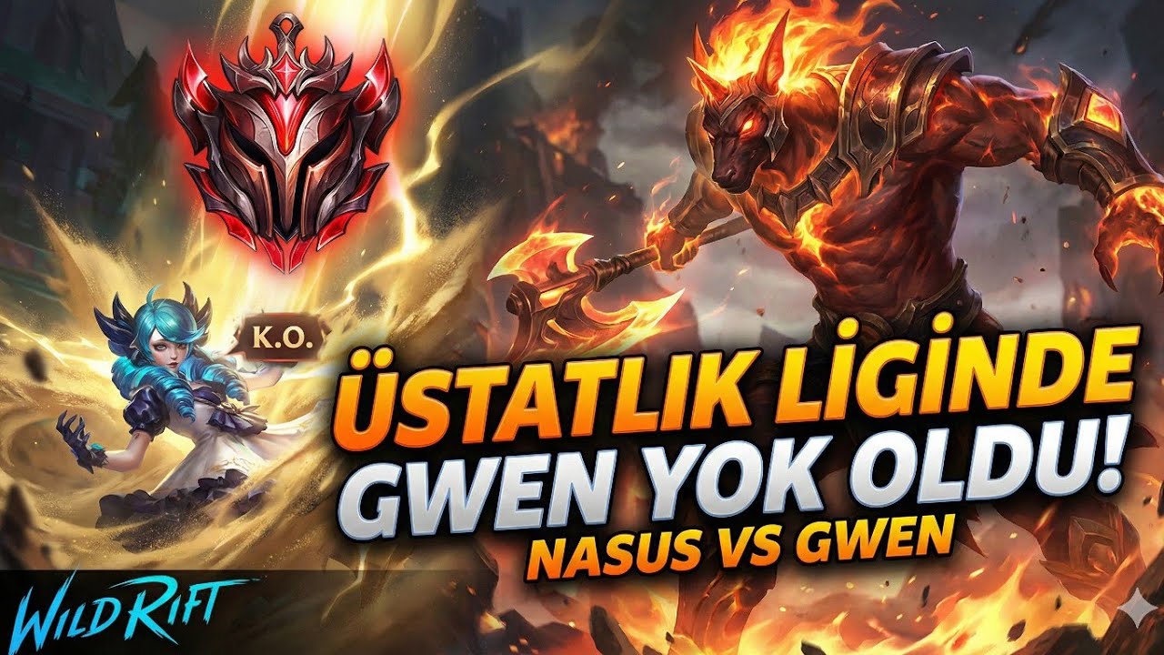 GWEN'İ BÖYLE PİŞMAN ETTİM! ☠️ - (Üstatlık Ligi Nasus Oynanışı) (Wild Rift Rehber)