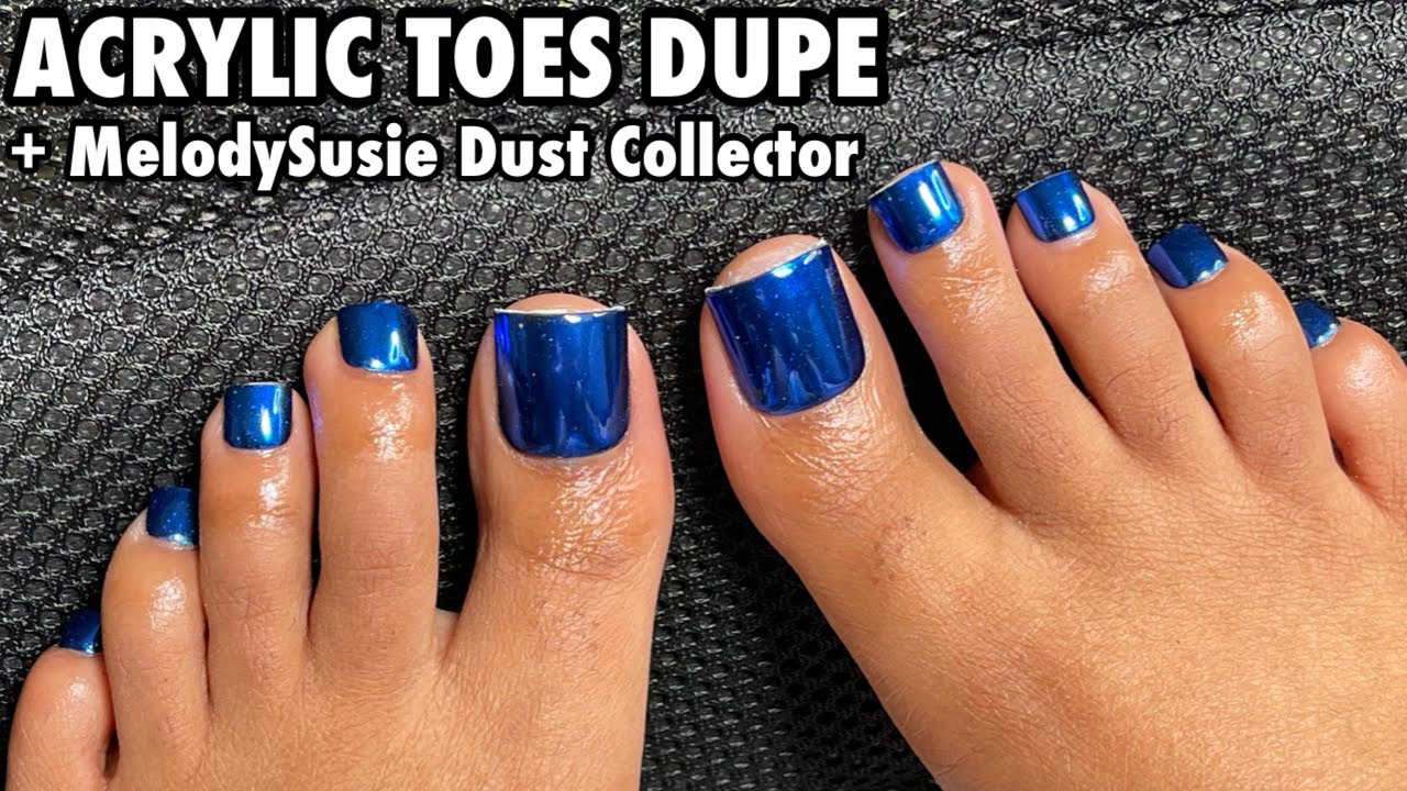 Blue Chrome Acrylic Toes Dupe | How to Apply Chrome Powder MelodySusie Cordless Nail Dust Collector