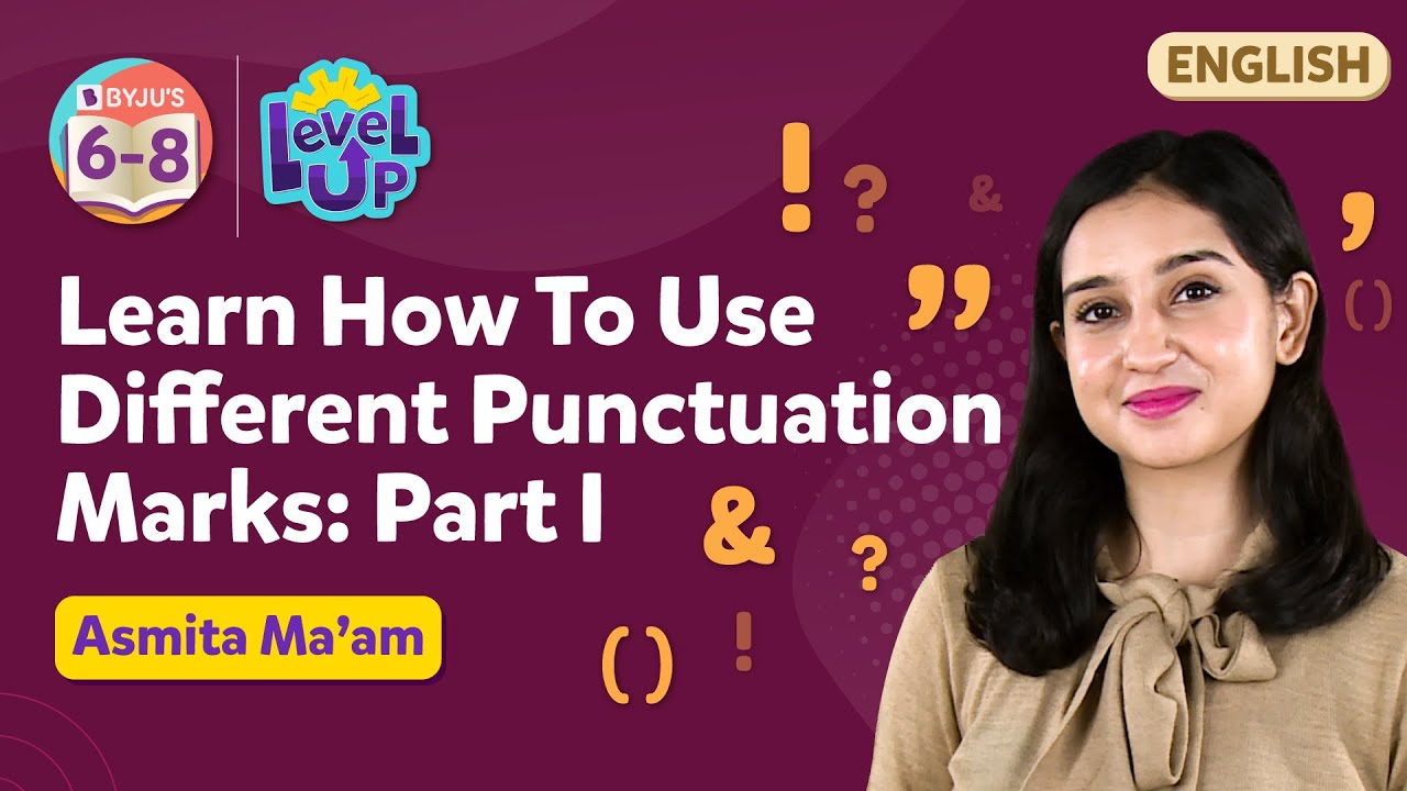 How to Use Punctuation marks in English Grammar | Basic Punctuation Rules in English | BYJU'S
