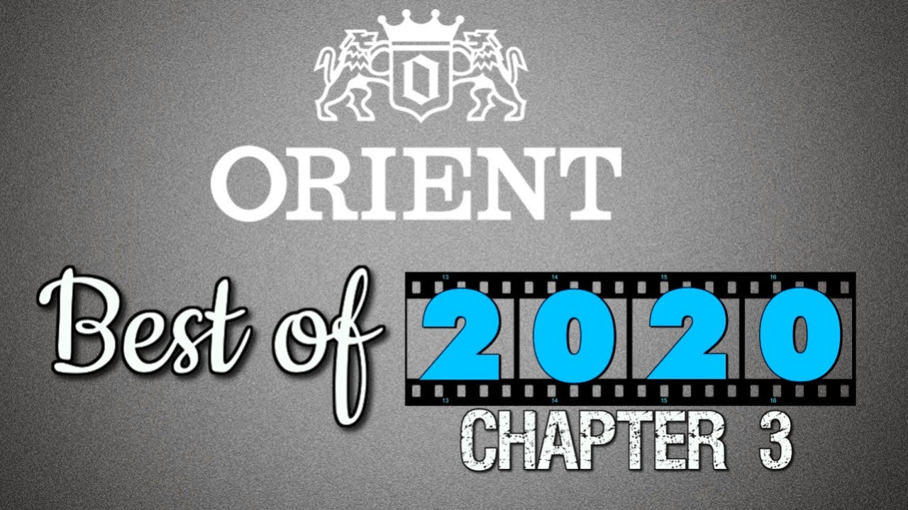 ORIENT Watches | Best of 2020 by @2stime [CHAPTER Three]