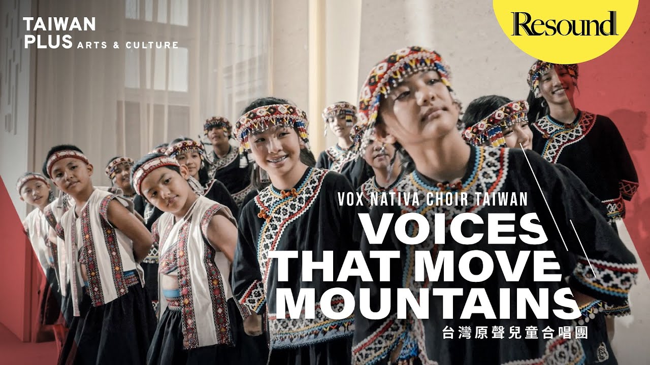 Vox Nativa Choir: Taiwan’s All-Indigenous Children’s Choir | Resound