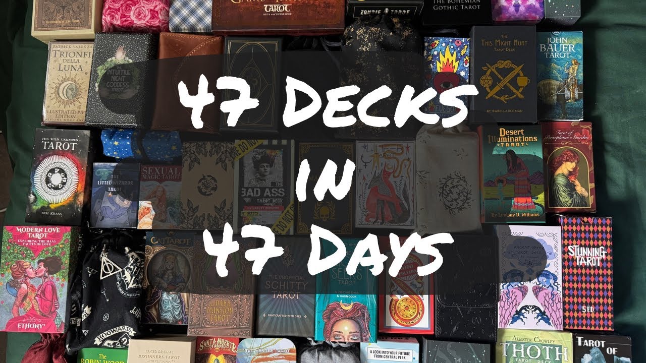 Working With ALL My Tarot Decks / 47 Decks in 47 Days