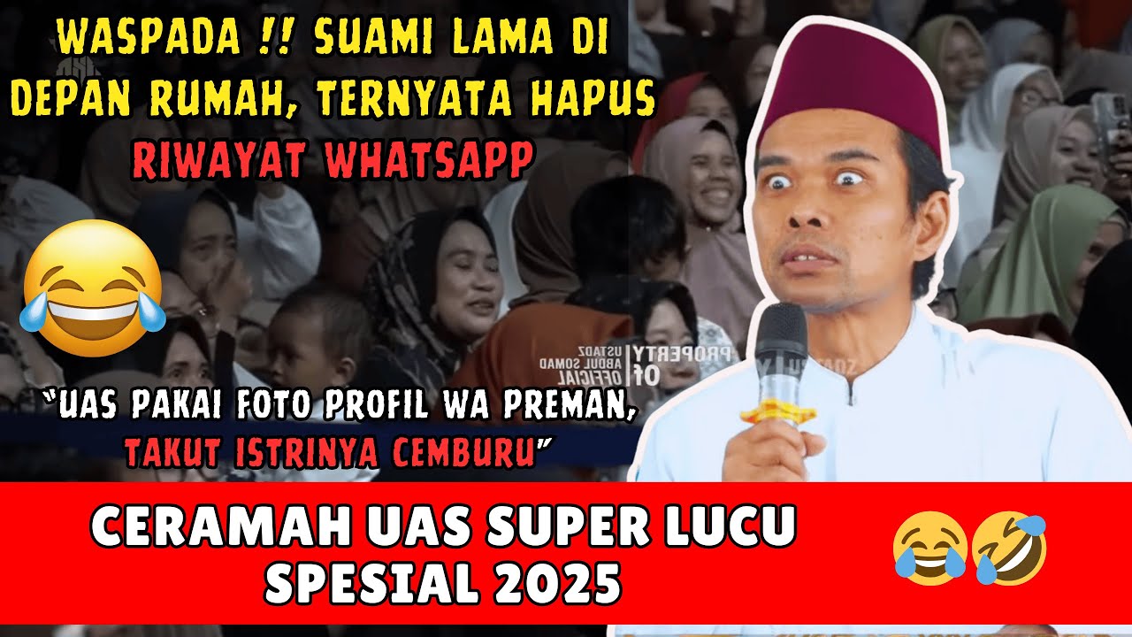 Ceramah Lucu, Jamaah Tak Sanggup Tahan Tawa - Prof. H. Abdul Somad, Lc.D.E.S.A.,Ph.D