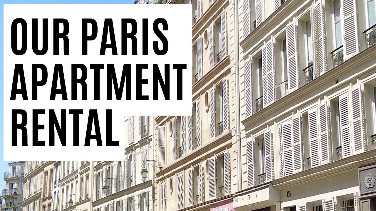 Our Paris Apartment Rental