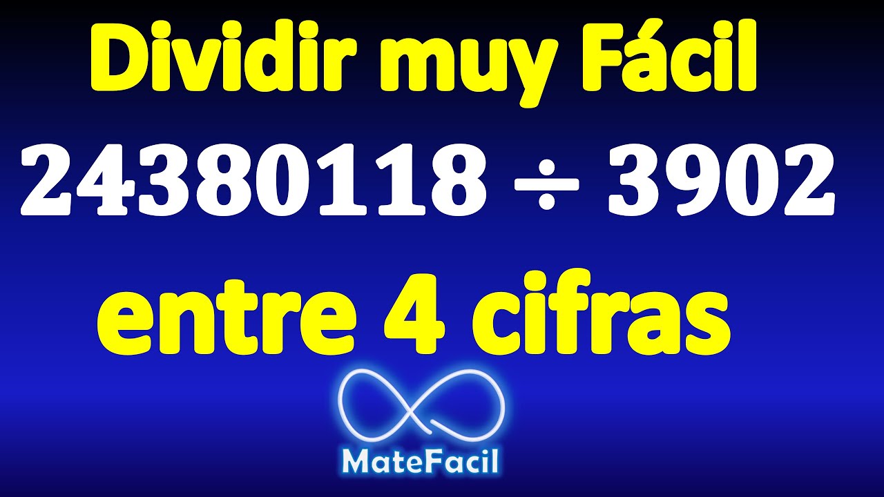 9. Cómo dividir por CUATRO CIFRAS, Y COMPROBACIÓN. EJERCICIO RESUELTO