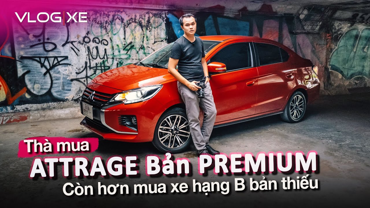 Một ngày với Mitsubishi Attrage Premium - Chiếc xe hạnh phúc trong tầm giá | Vlog Xe