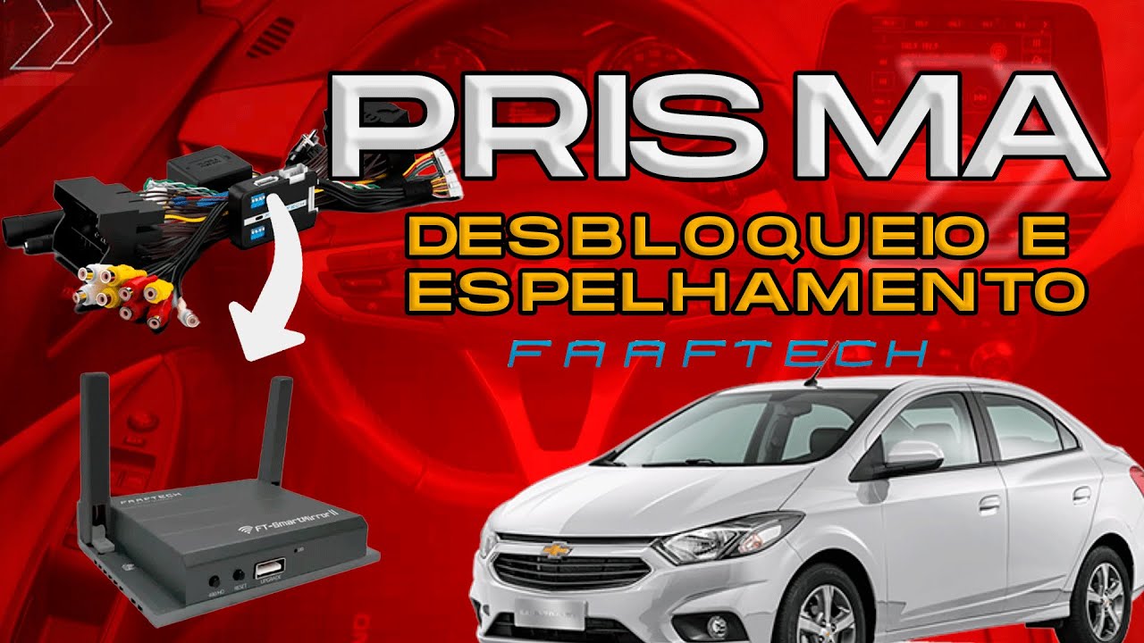 DESBLOQUEIO NO PRISMA - MULTIMIDIA E ESPELHAMENTO COM FAAFTECH