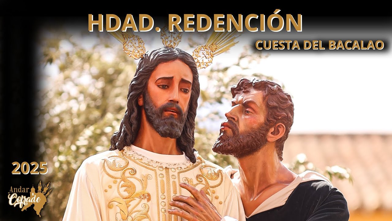 4K HDAD. BESO DE JUDAS - CUESTA DEL BACALAO - SEMANA SANTA SEVILLA 2025