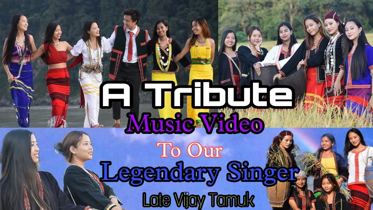 A Tribute Music Video..Siang Mimum by late Vijay Tamuk