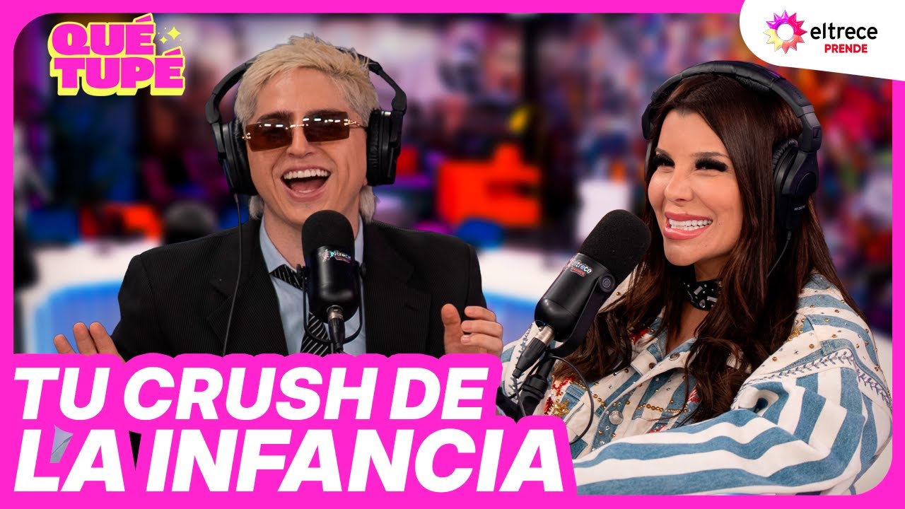TU CRUSH DE LA INFANCIA - QU&Eacute; TUP&Eacute; - Programa completo del 25/11/2025