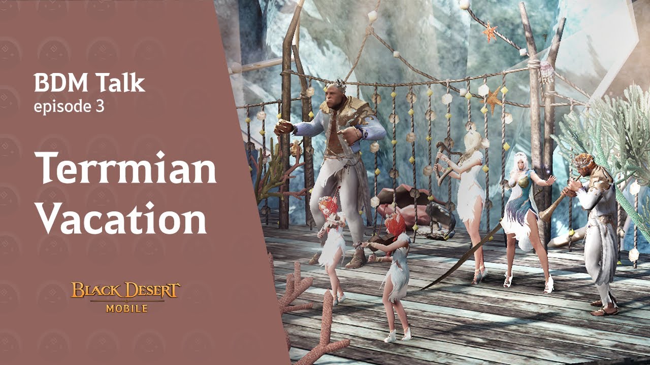 Terrmian Summer Vacation - BDM Talk