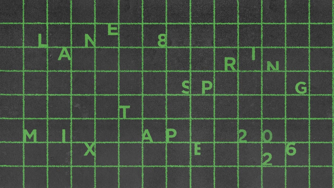 Lane 8 Spring 2026 Mixtape