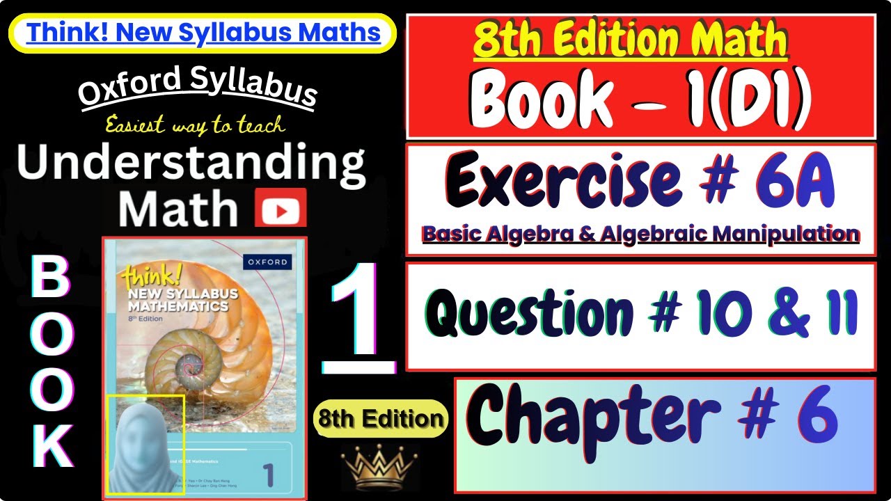 Exercise 6A Question 10 & 11 | Chapter 6 | Book 1 (D1) | Think New Syllabus Mathematics 8th Edition