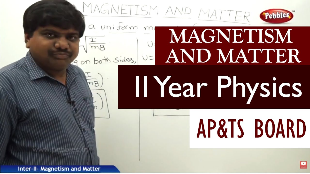 Magnetism and matter full lesson| Intermediate II | Physics | AP&TS Syllabus