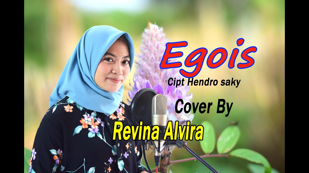 EGOIS (Lesti) - Revina Alvira (Dangdut Cover)
