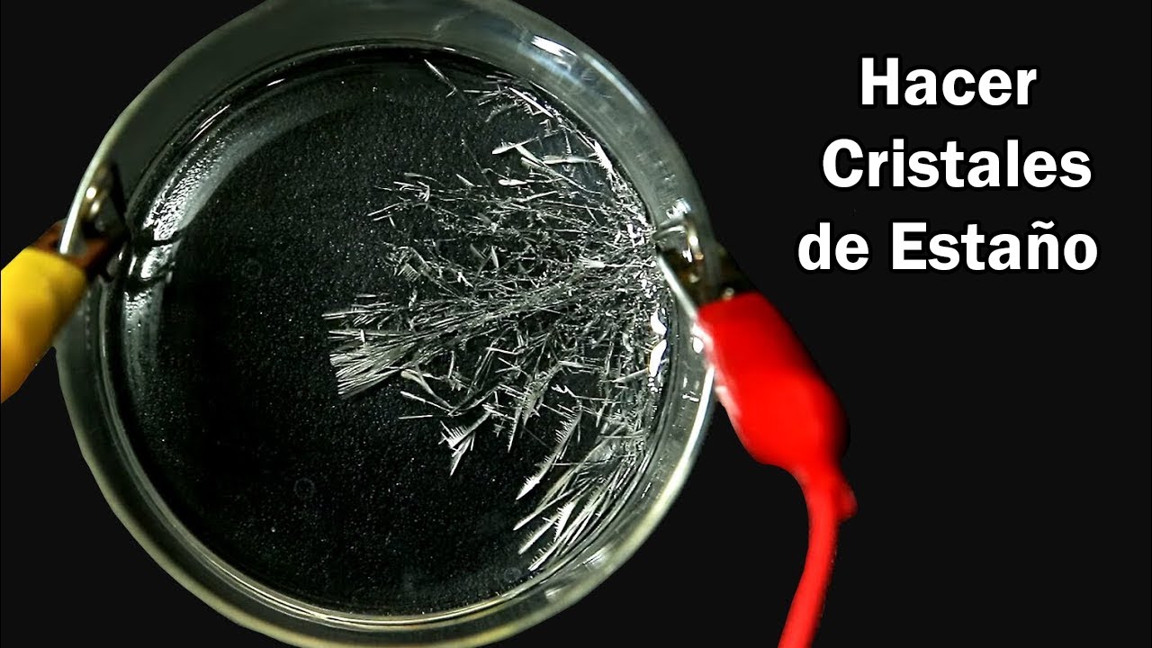 &iexcl;C&oacute;mo hacer Cristales de Esta&ntilde;o!