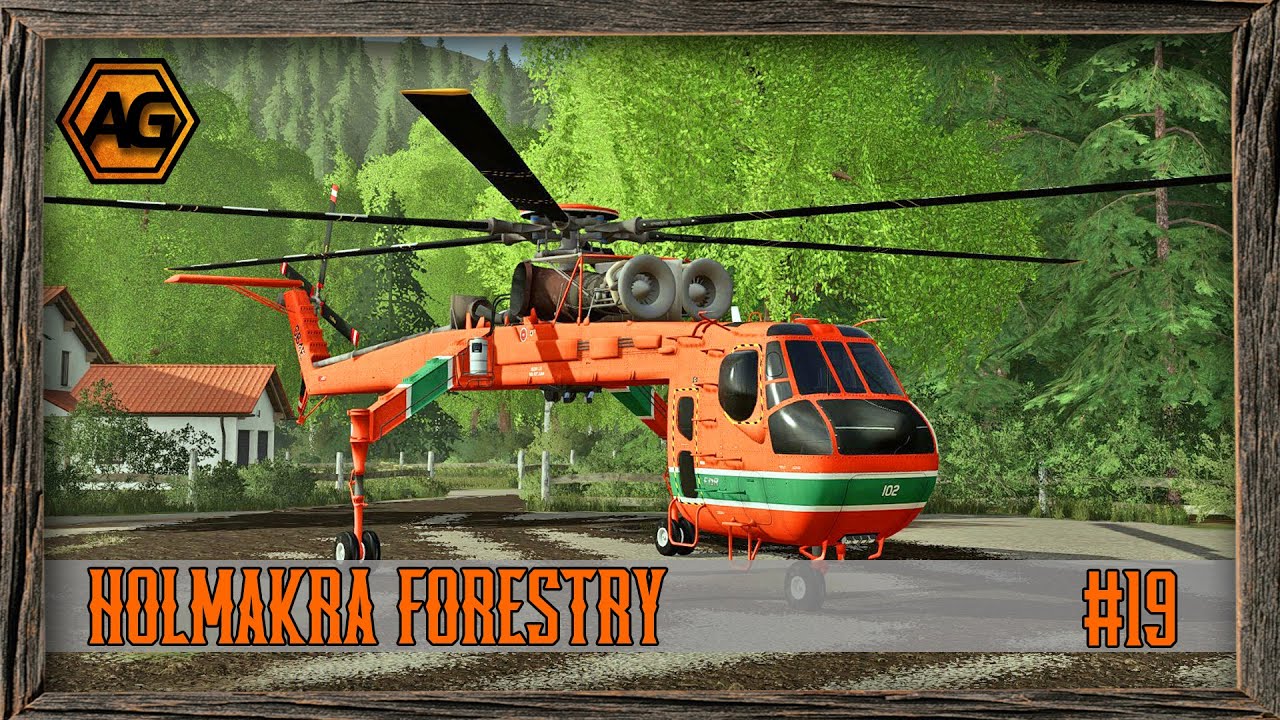 Heli-Logging with the FDR Helicopter- Holmakra Forestry Timelapse - FS19 - Ep 19