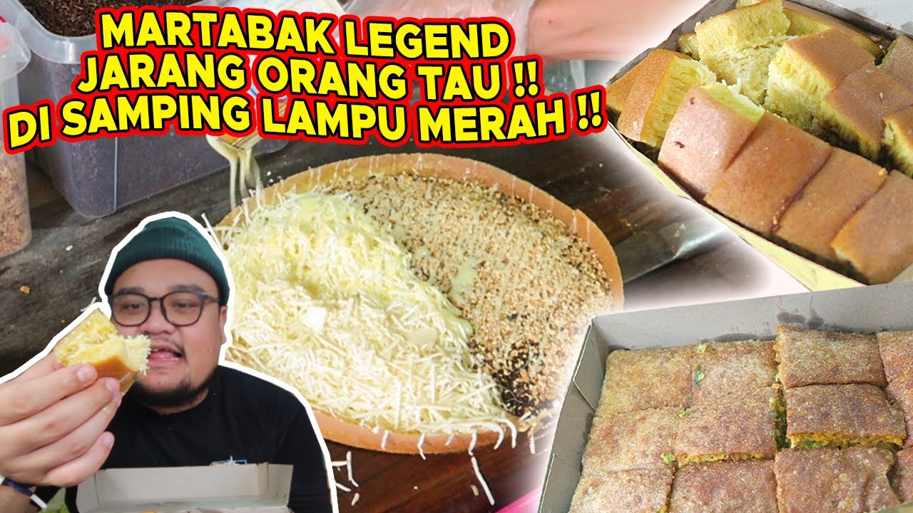 MARTABAK LEGEND JARANG ORANG TAU!! SAMPING LAMPU MERAH !!