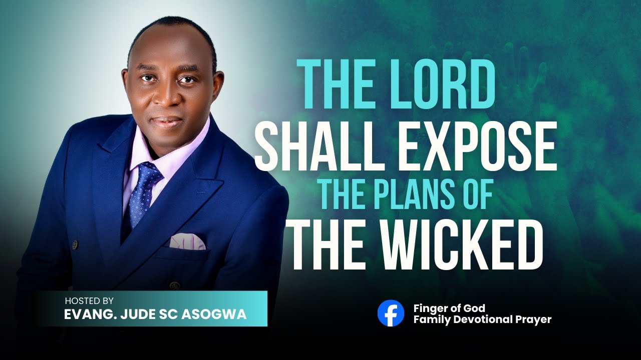 THE LORD SHALL EXPOSE THE PLANS OF THE WICKED.mp4