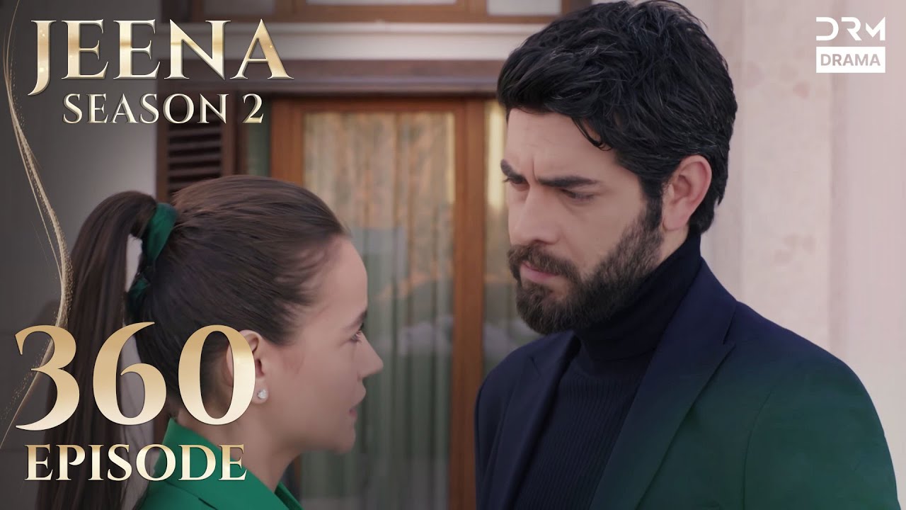 Turkish Drama in Urdu | JEENA Season 2 Episode 360 | Urdu Dubbed | UH1O