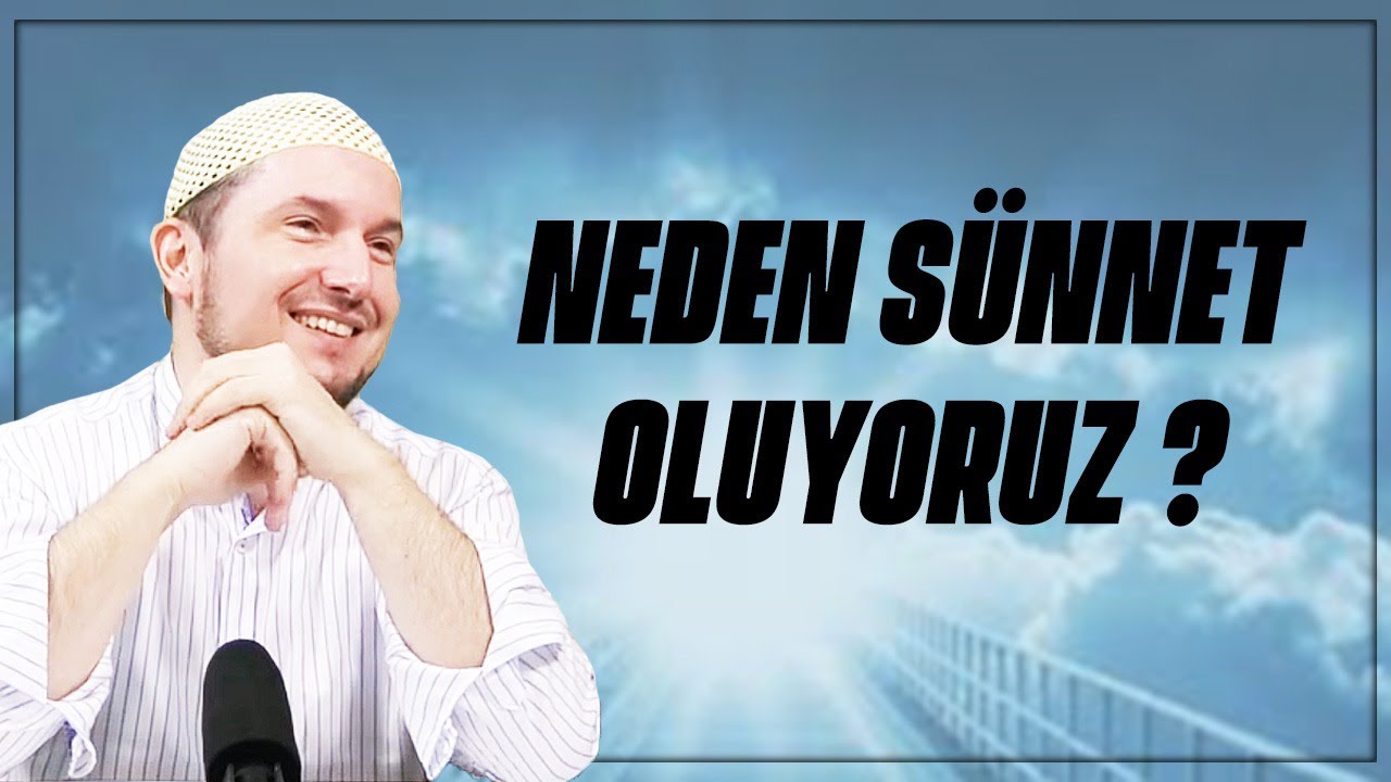 Erkekler neden sünnet oluyor? / Kerem Önder