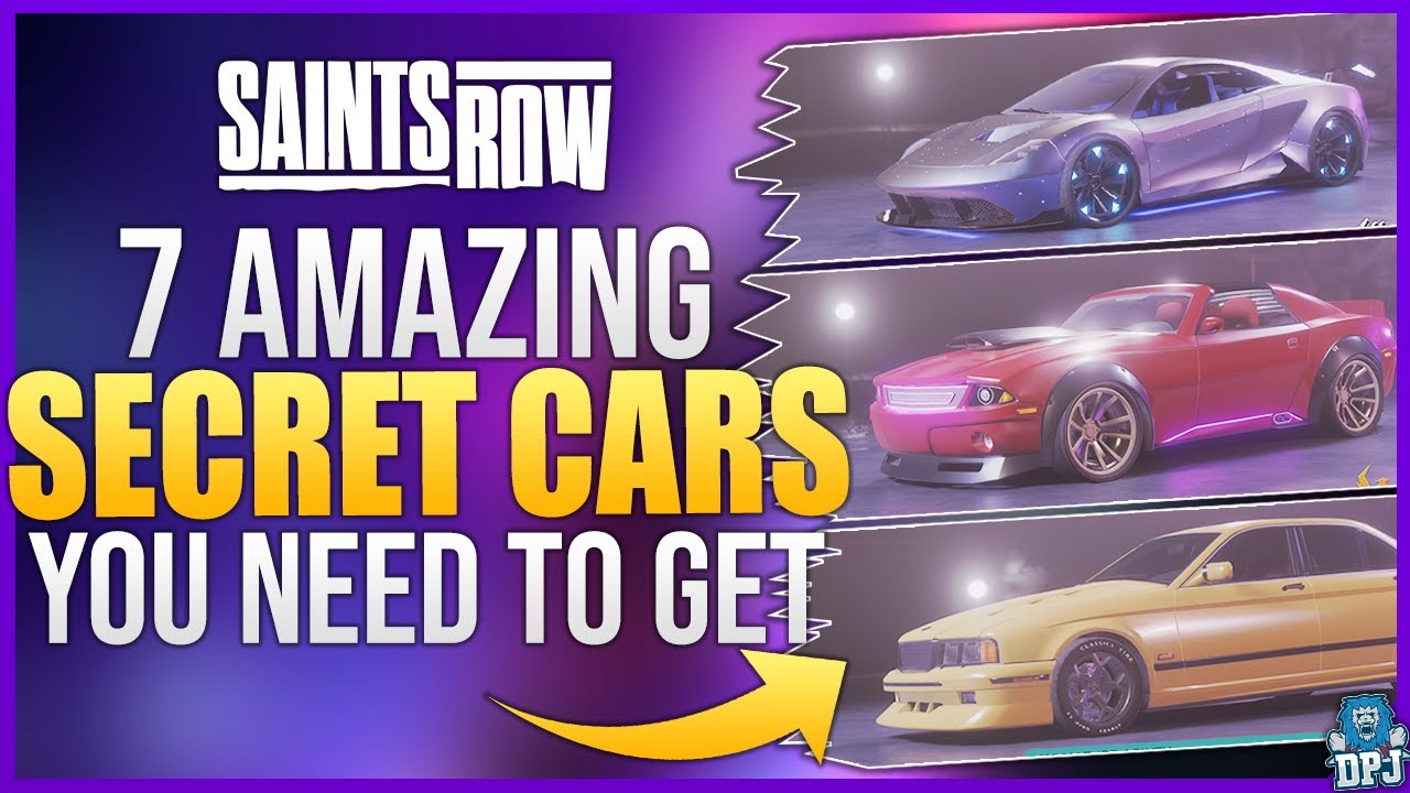Saints Row - 7 INSANE SECRET CARS YOU NEED TO GET NOW