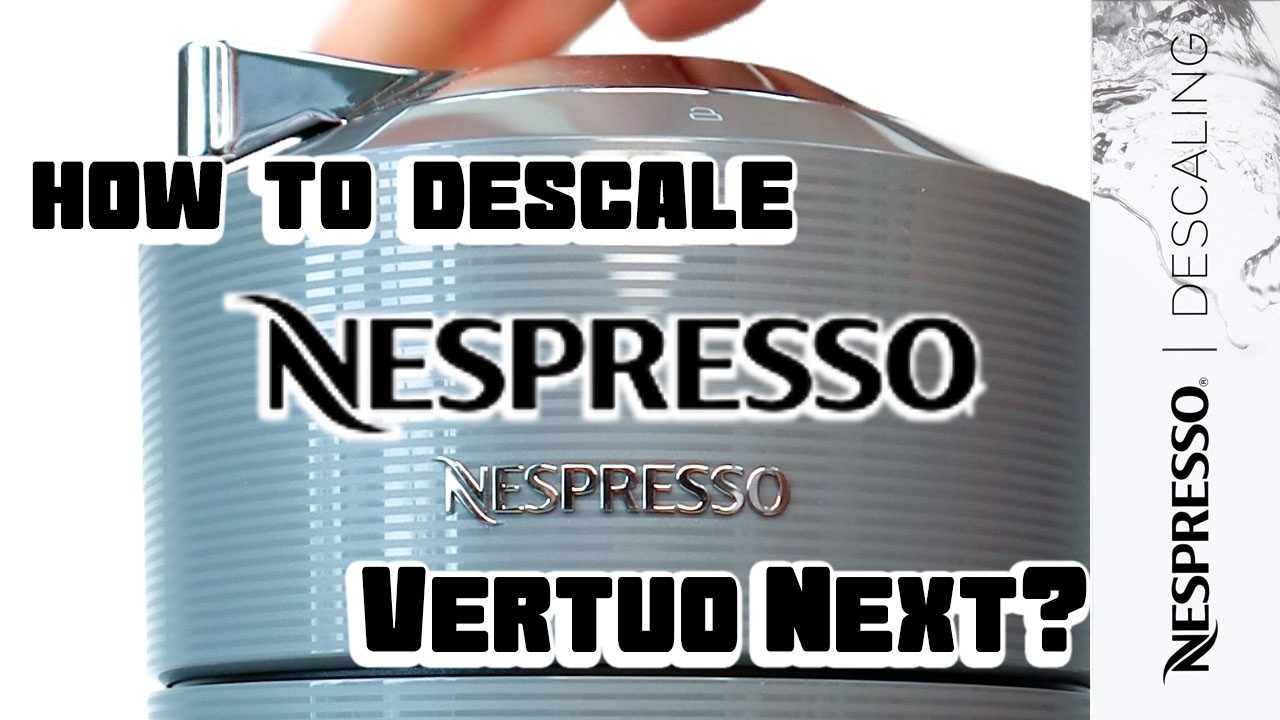 How to Descale the Nespresso Vertuo Next | Easy Step by Step!