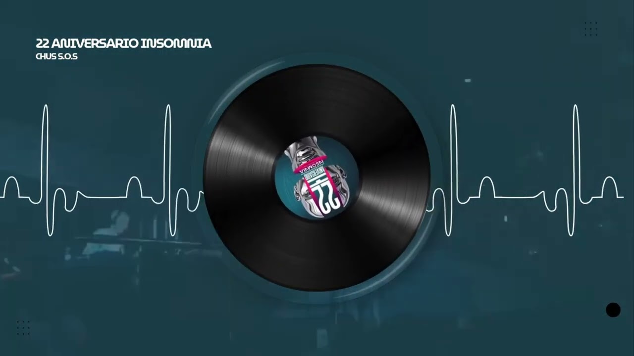 CHUS S.O.S - 22 ANIVERSARIO INSOMNIA EMOTIONAL CLUB