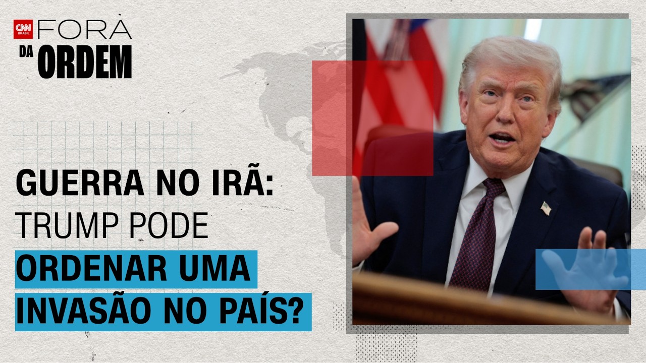 Invas&atilde;o ao Ir&atilde;: Trump vai ordenar uma incurs&atilde;o terrestre no Oriente M&eacute;dio? | Fora da Ordem