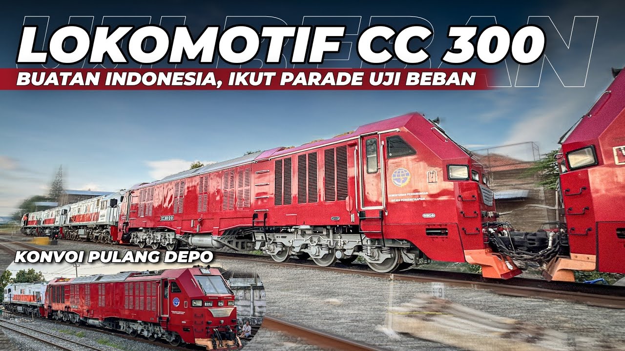 BERTEMU LOKOMOTIF CC 300 BUATAN INDONESIA!! KONVOI 8 LOKOMOTIF PULANG SETELAH UJICOBA JEMBATAN JOGLO