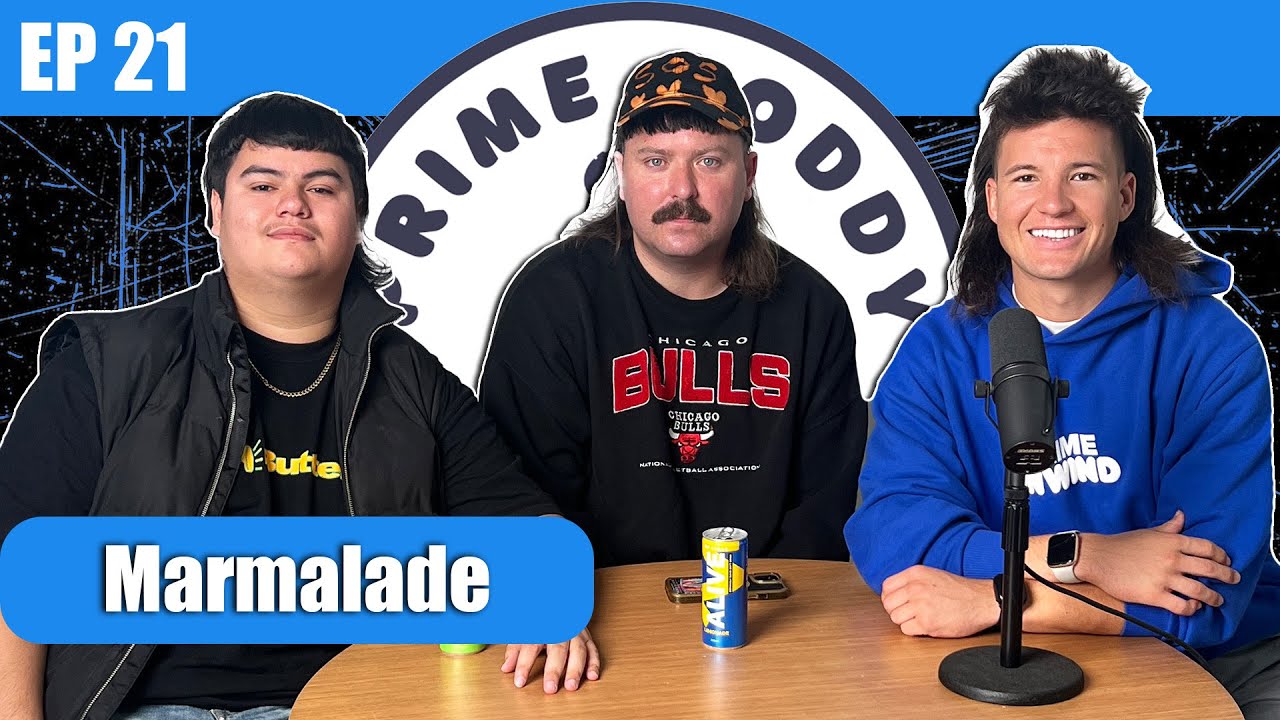 EP. 21 Marmalade: The Viral DIV 12 RESSIES