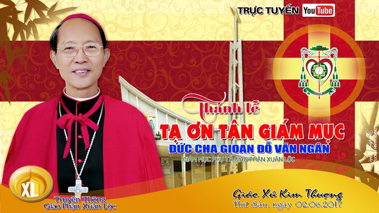 Đức Tân Giám Mục Gioan Đỗ Văn Ngân, Dâng Thánh Lễ Tạ Ơn tại Giáo Xứ QUÊ HƯƠNG KIM THƯỢNG - film HD