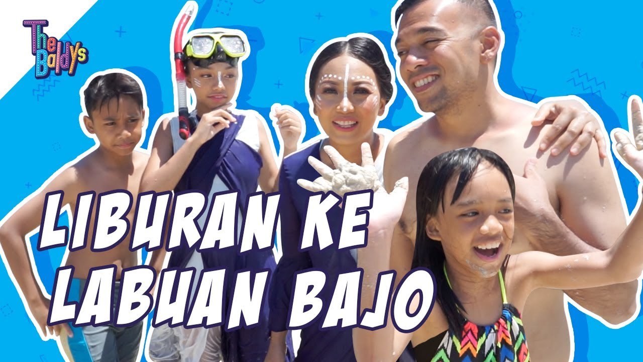 The Baldys - Liburan ke Labuan Bajo