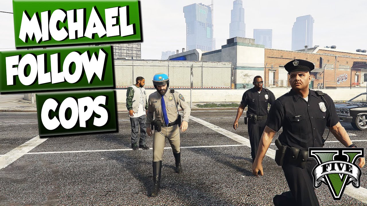 Майкл Фоллоу Копс - GTA V