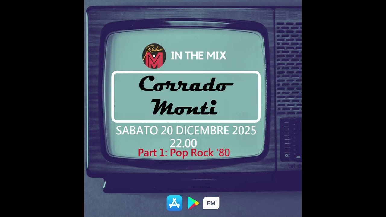 (120) Part 1: '80 Pop Rock (20/12/25) Mitology in the mix on RADIO MITOLOGY 70/80 by Corrado Monti