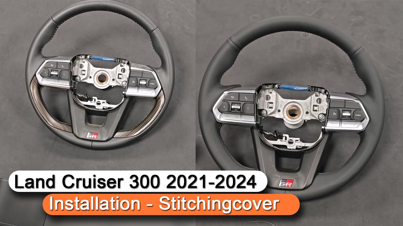 Steering Wheel Cover For Toyota Land Cruiser 300 2021-2024 Installation Stitchingcover
