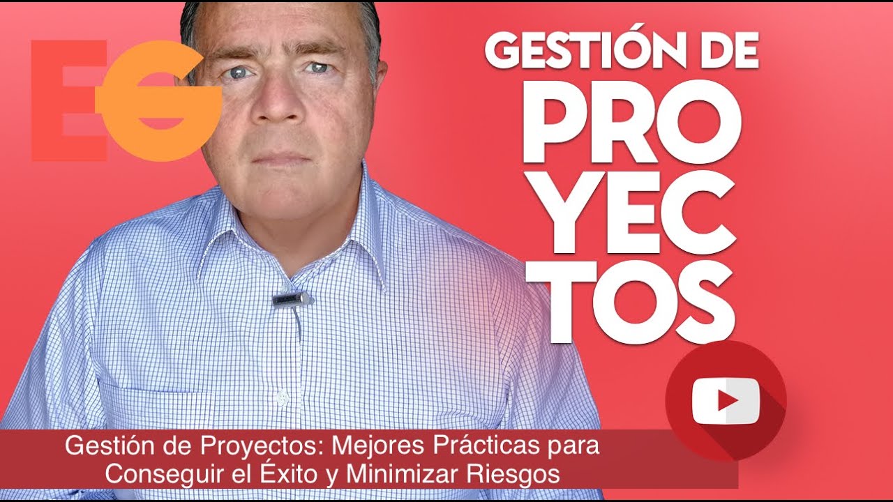 Gestión de Proyectos: Las Mejores Prácticas