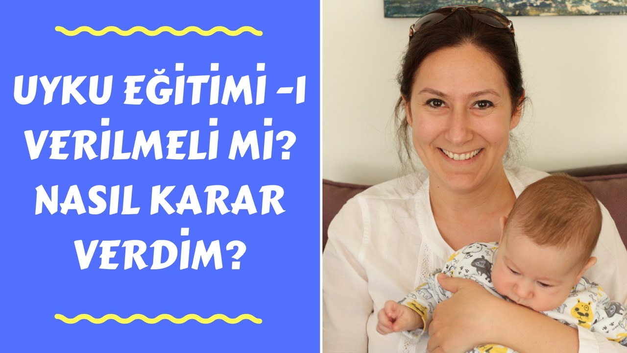 UYKU EĞİTİMİ - 1 Bebeklerde Uyku Eğitimi ve Uyku Düzeni || Hangi Uyku Eğitimi Yöntemi