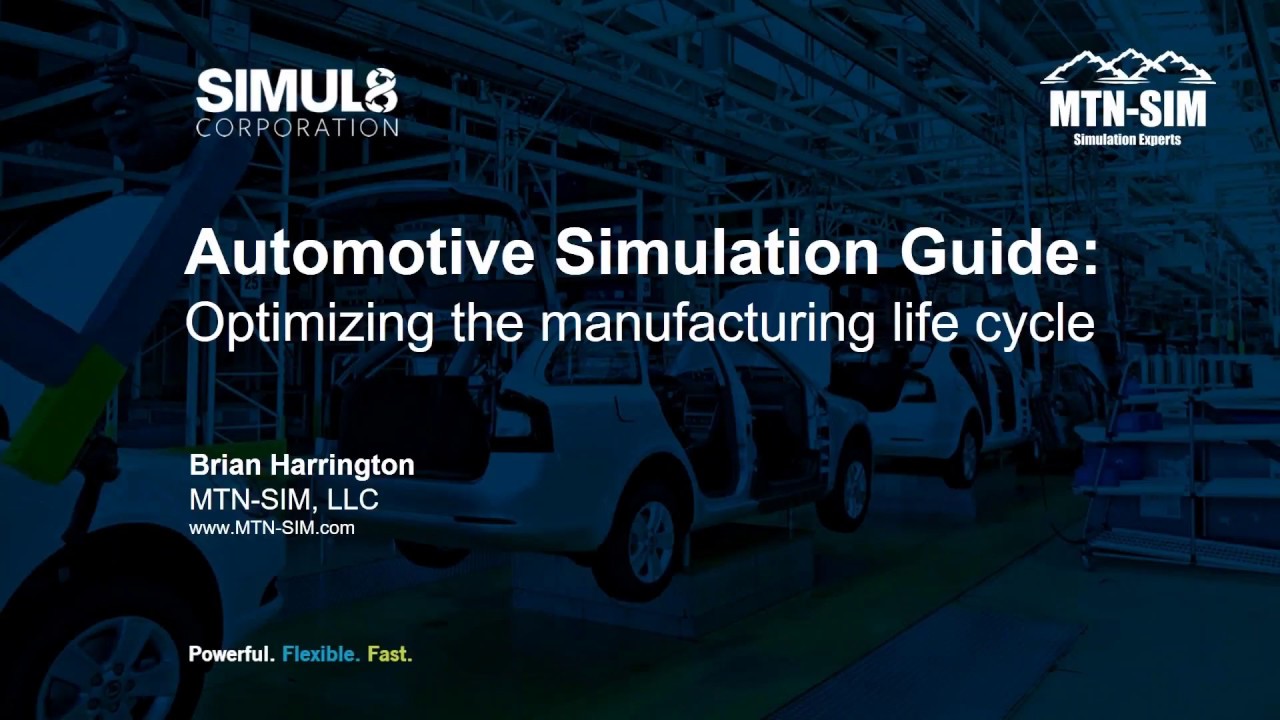 Automotive Simulation Guide: Optimizing the manufacturing life cycle