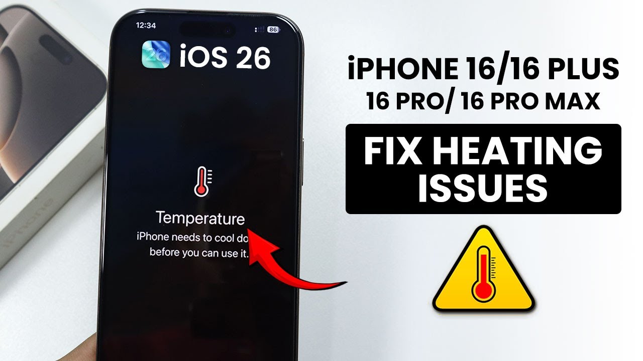 [iOS 26] Fix Heating Issue on iPhone 16 / Pro Max - Solve Overheating