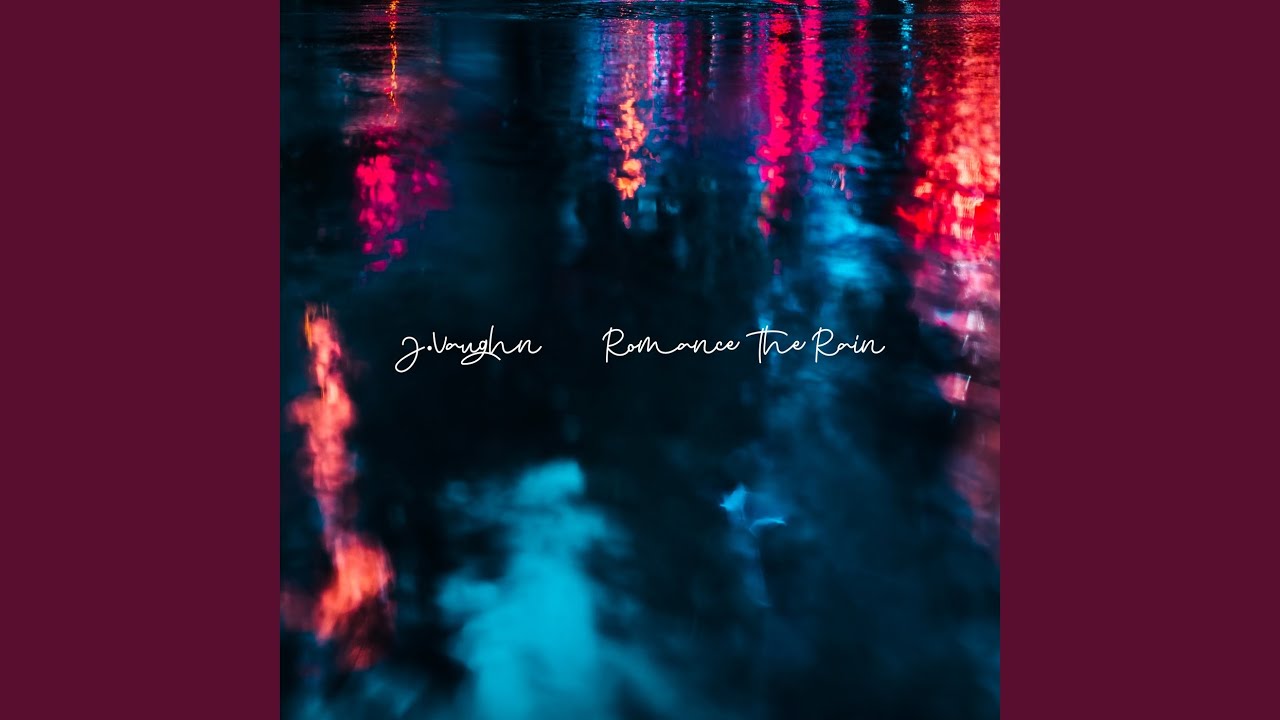 Romance The Rain