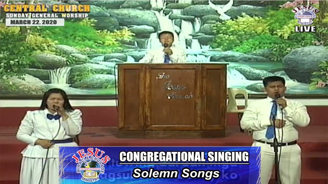JMCIM | Congregational Singing | Solemn Songs | March 22, 2020
