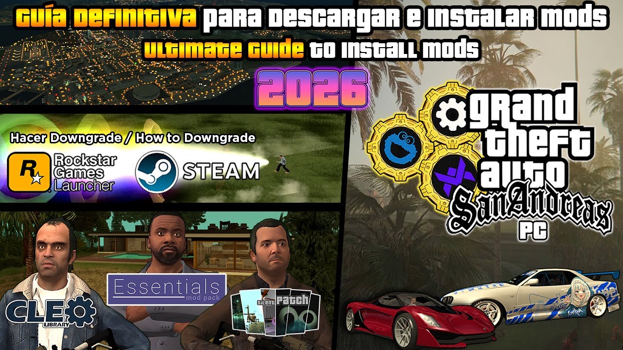 GTA San Andreas PC: DESCARGAR + OPTIMIZAR + INSTALAR MODS | MODS ESENCIALES | GUÍA DEFINITIVA 2026