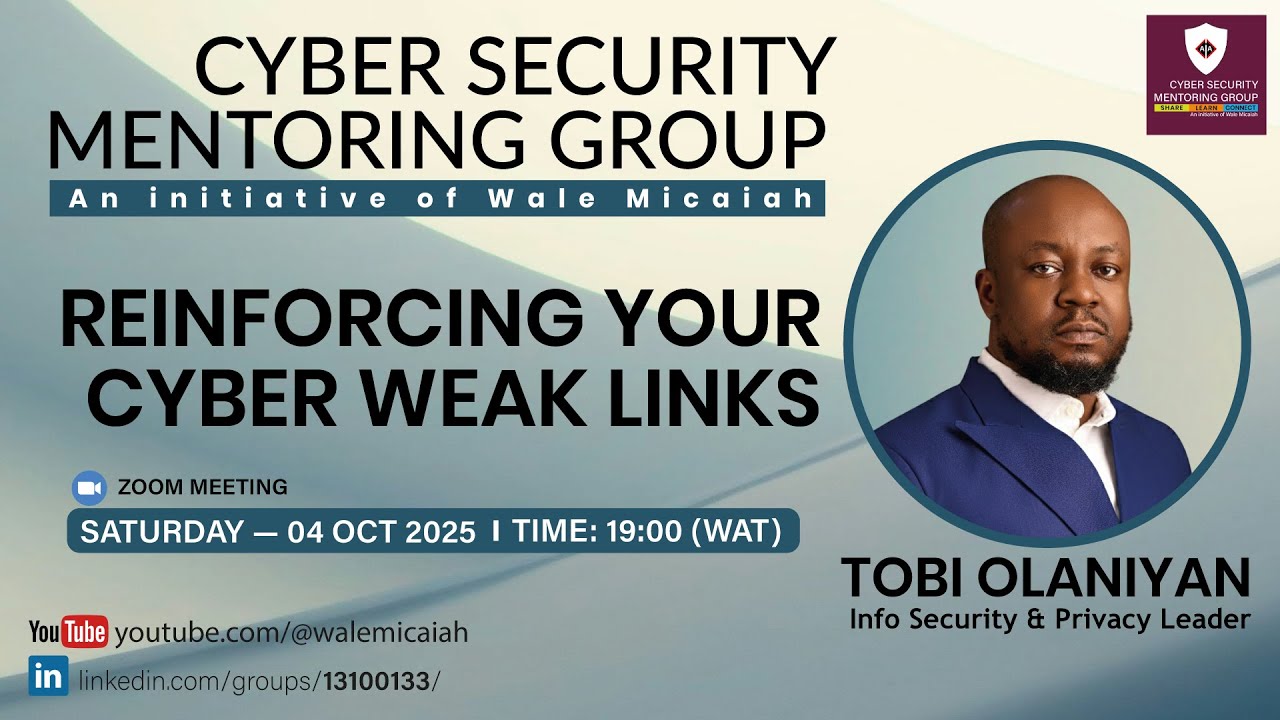 CSMG034 — Reinforcing Your Cyber Weak Links | TOBI OLANIYAN
