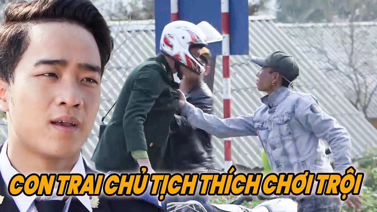 CON TRAI CHỦ TỊCH ngông nghênh như BỐ thiên hạ | MẠCH NGẦM VÙNG BIÊN ẢI | PHIM TRUYỀN HÌNH VTV