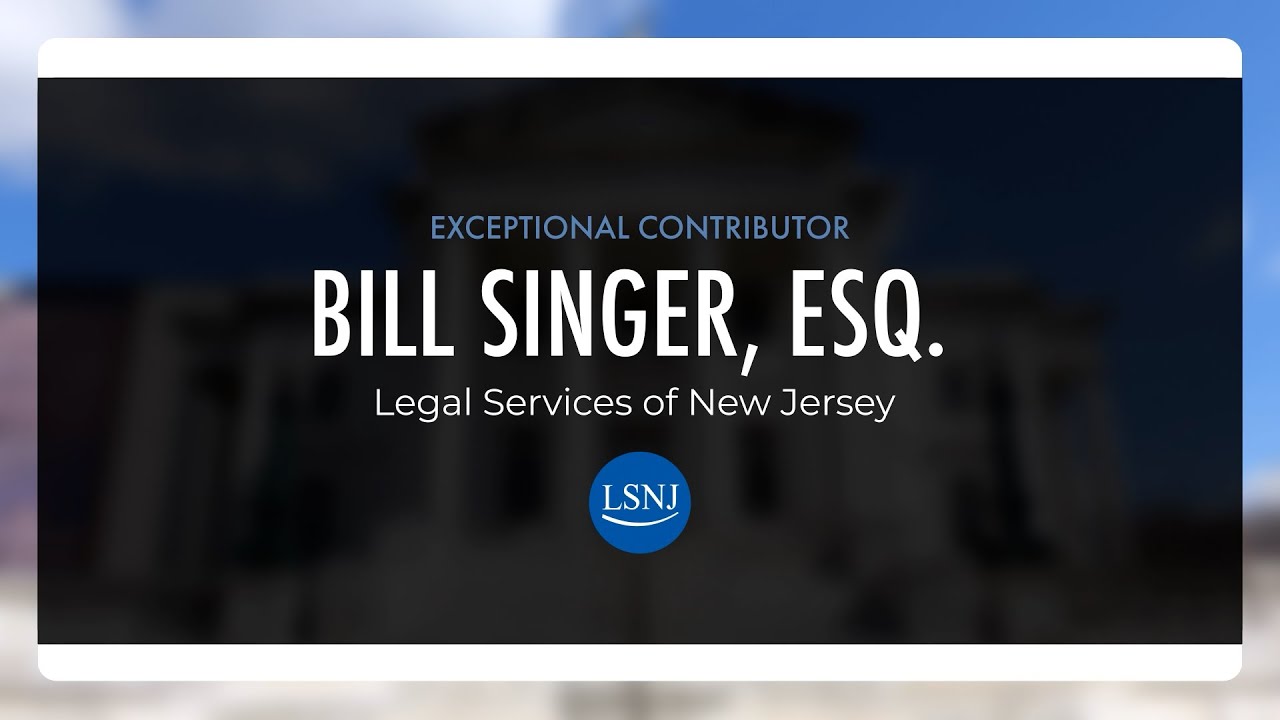 Bill Singer&mdash;Exceptional Pro Bono Contributor 2025 LSNJ Equal Justice Awards Reception